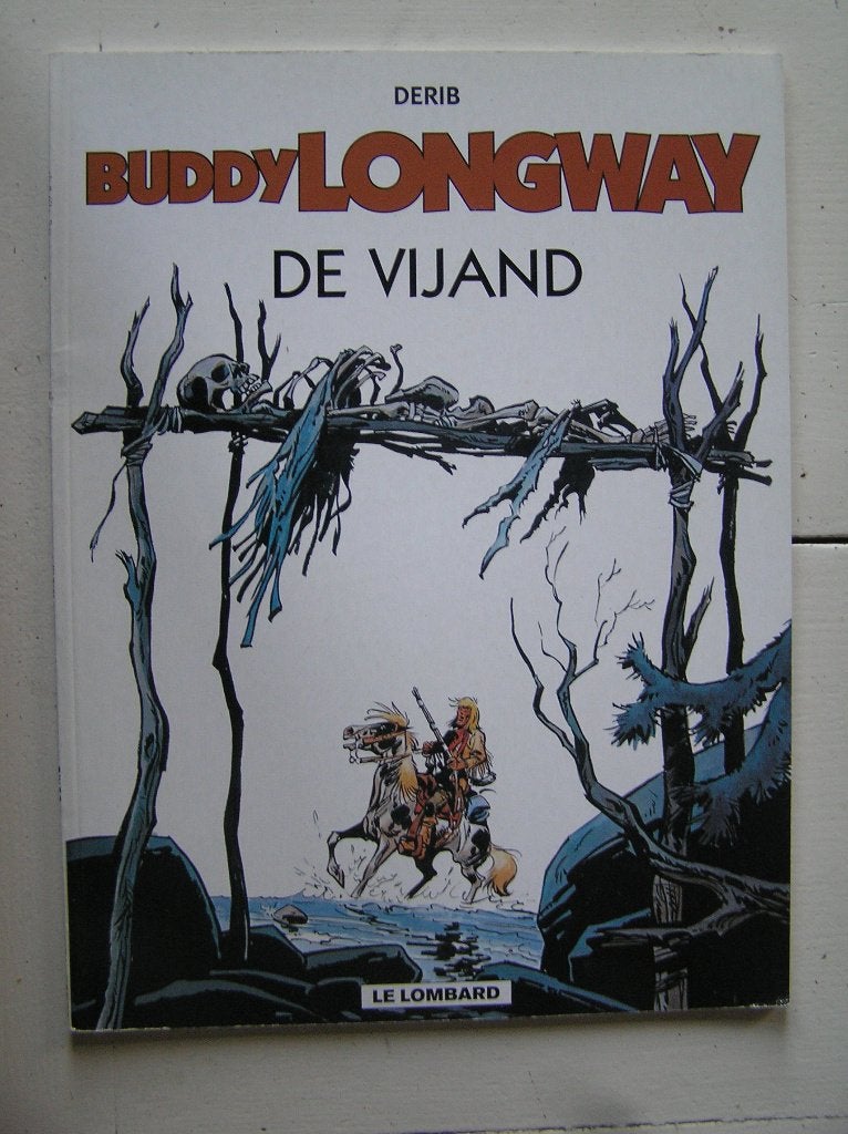 Buddy Longway. Delen 2 - 6 - 7 - 11, Boeken, Meerdere stripboeken, Ophalen of Verzenden, Zo goed als nieuw