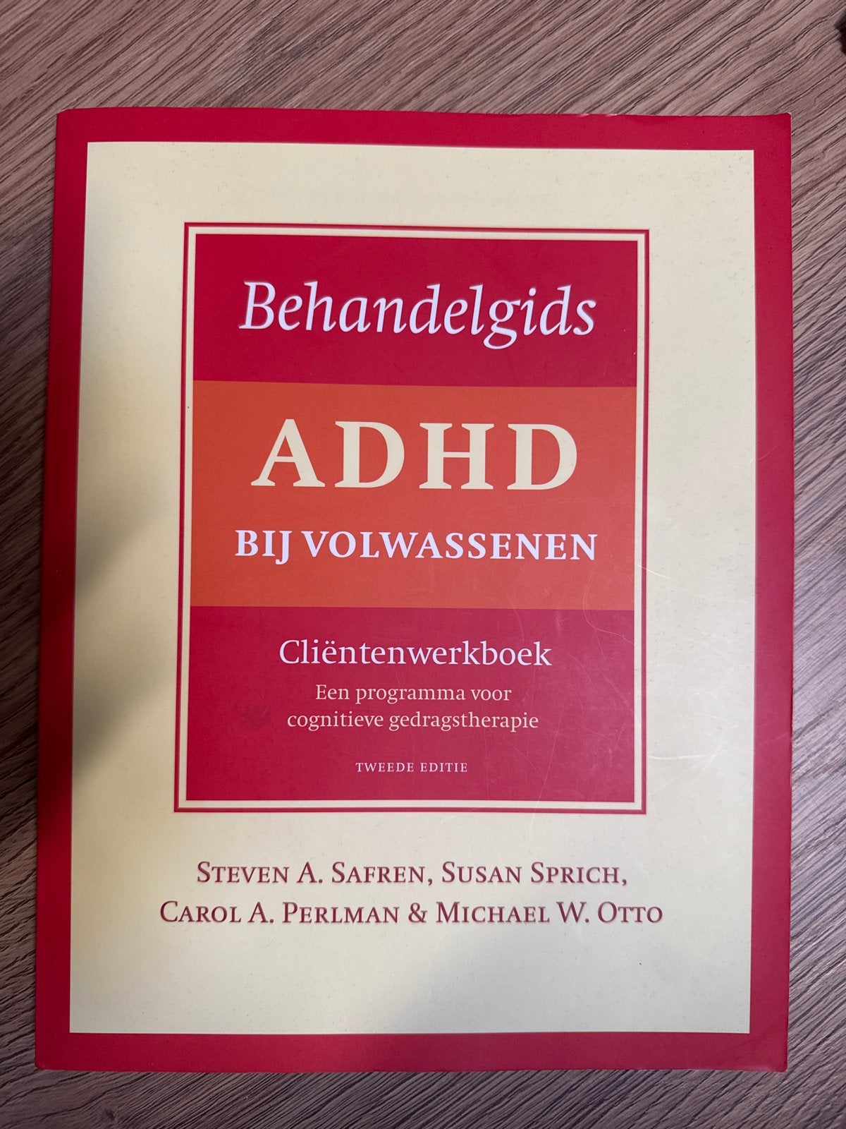 Behandelgids ADHD bij volwassenen - Cliëntenwerkboek, Ophalen of Verzenden, Zo goed als nieuw, Klinische psychologie