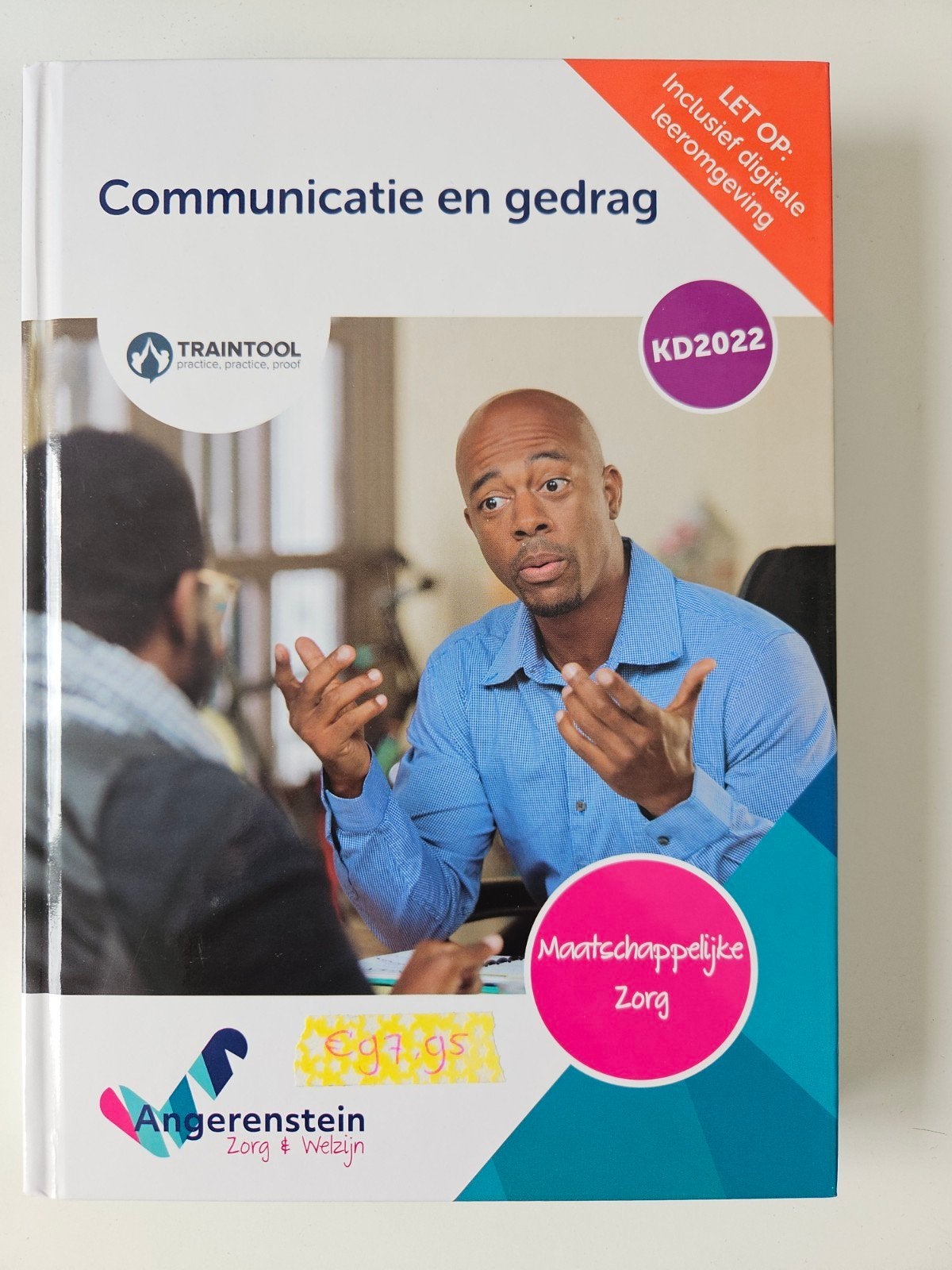 Communicatie en gedrag - Maatschappelijke Zorg, Ophalen of Verzenden, Zo goed als nieuw, MBO, Angerenstein Zorg & Welzijn