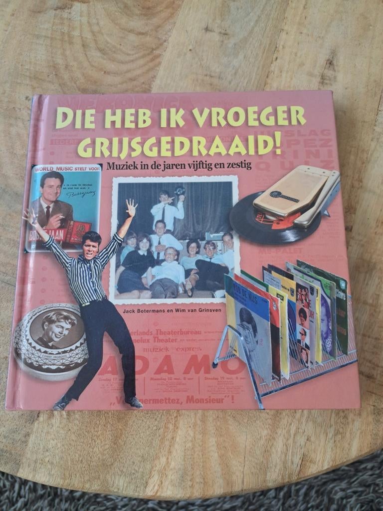 Jack Botermans - Die heb ik vroeger grijs gedraaid, Boeken, Ophalen of Verzenden, Zo goed als nieuw, Jack Botermans; Wim van Grinsven