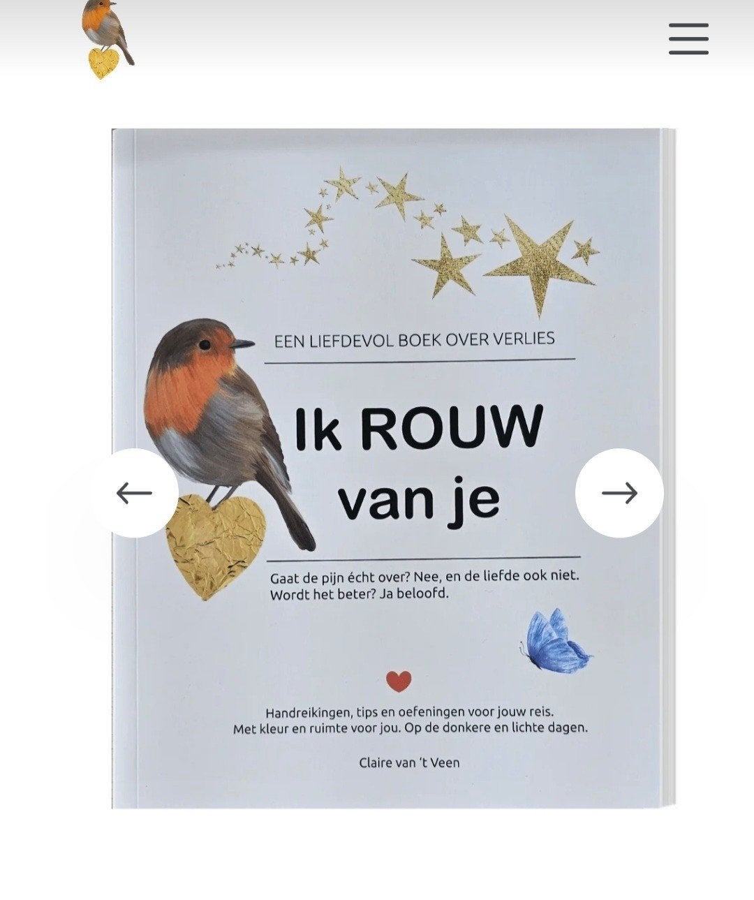 Gezocht Boek IK Rouw van je Claire van 't Veen  Weesp, Ophalen of Verzenden, Zo goed als nieuw