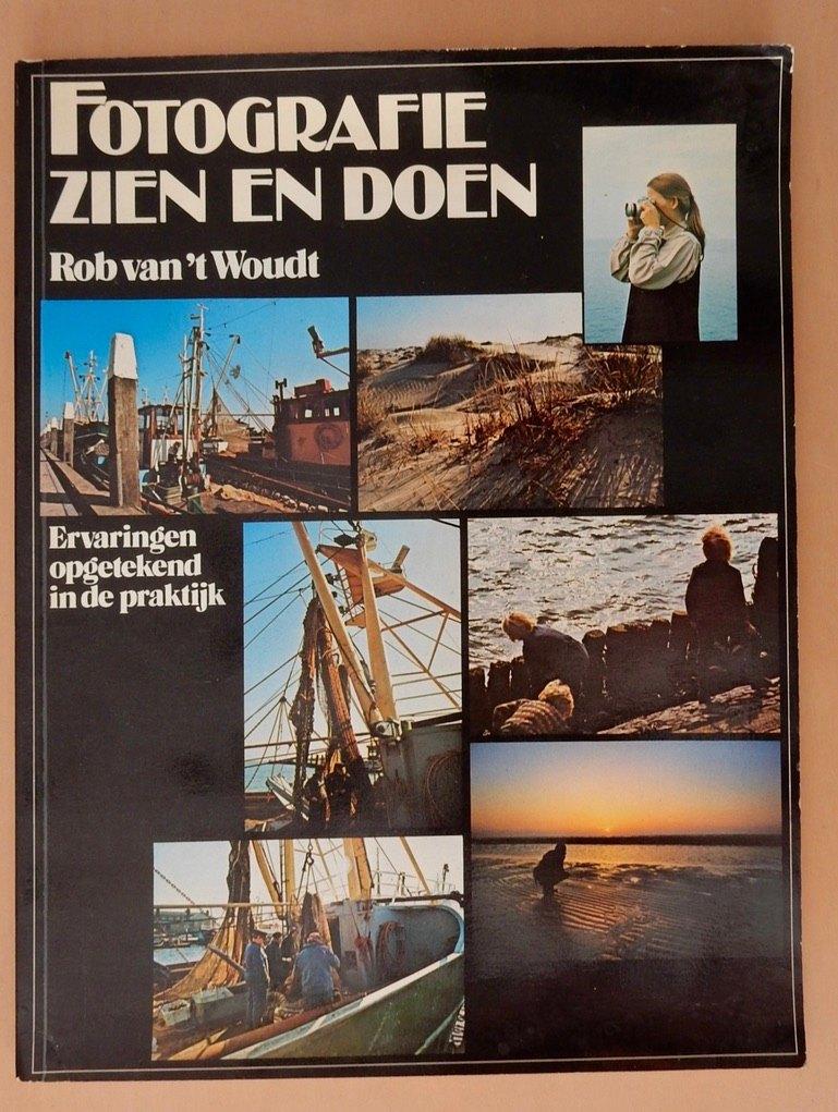 Fotografie zien en doen (Rob van ’t Woudt) RARE 3+1 gratis, Gelezen, Fotograferen en Filmen, Rob van ’t Woudt, Ophalen of Verzenden