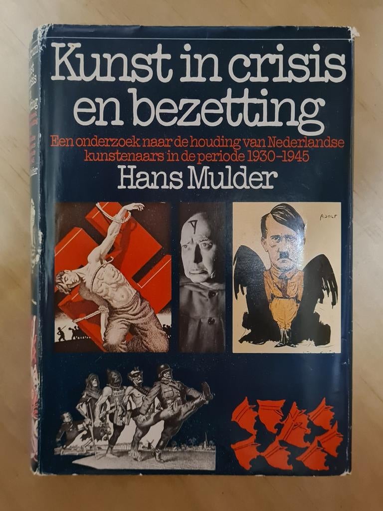 Kunst in crisis en bezetting, Hans Mulder, Ophalen of Verzenden, Gelezen, Overige onderwerpen