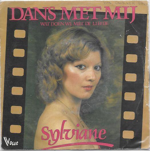 sylviane - dans met mij, Ophalen of Verzenden, Zo goed als nieuw, 12 inch, Levenslied of Smartlap