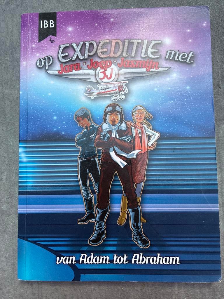 Op Expeditie met Jara, Joep & Jasmijn: Van Adam tot Abraham, Ophalen of Verzenden, Zo goed als nieuw