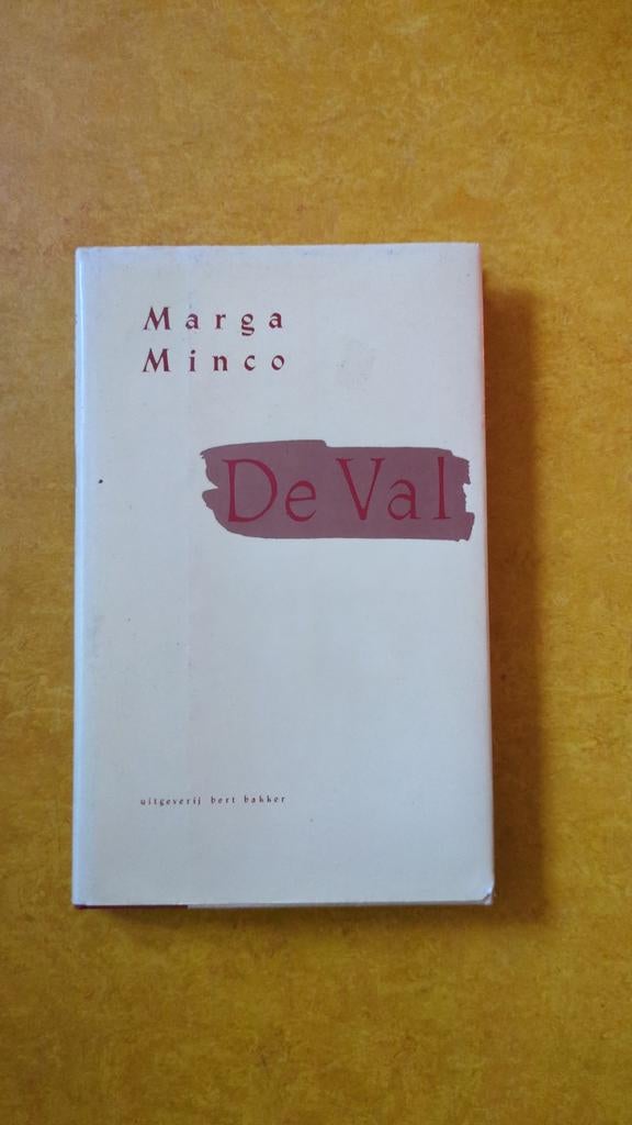 De Val - Marga Minco (Uitgeverij Bert Bakker), Ophalen of Verzenden, Gelezen, Marga Minco, Nederland