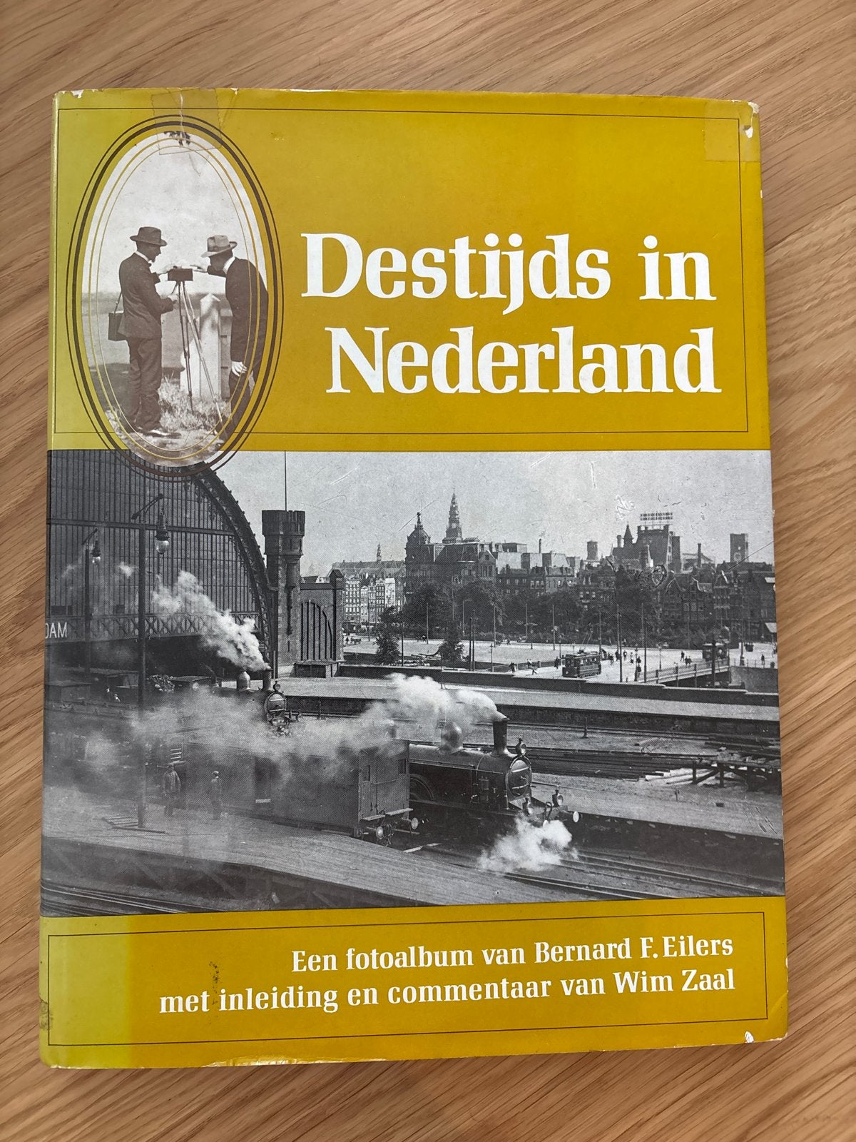 Destijds in Nederland - Fotoalbum Bernard F. Eilers, Verzenden, 20e eeuw of later, Gelezen
