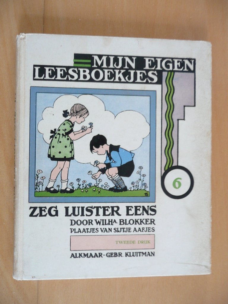 Mijn eigen leesboekje, zeg luister eens 6, Ophalen, Zo goed als nieuw, Wilha blokker, Fictie algemeen
