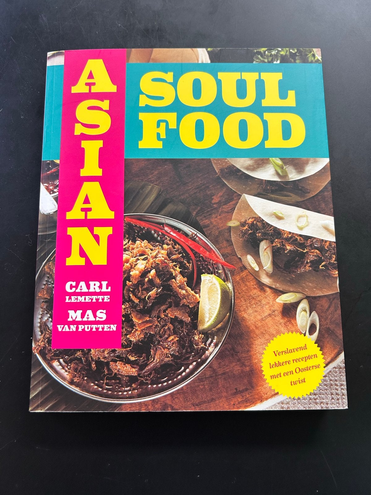 Mas van Putten - Asian Soul Food - Van Brooklyn tot Bali, Boeken, Azië en Oosters, Voorgerechten en Soepen, Ophalen of Verzenden