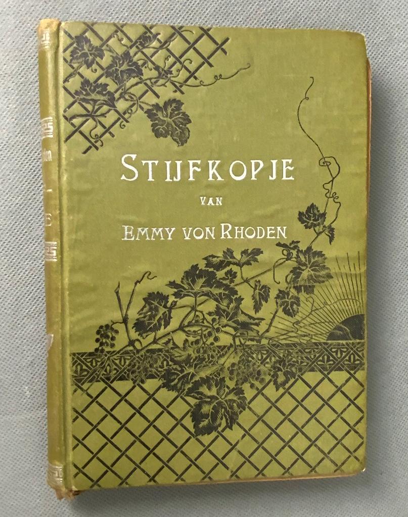 Kinderboek Stijfkopje - Emmy van Rhoden - uit ca 1893 - 1899, Gelezen, Emmy von Rhoden, Ophalen of Verzenden, Fictie