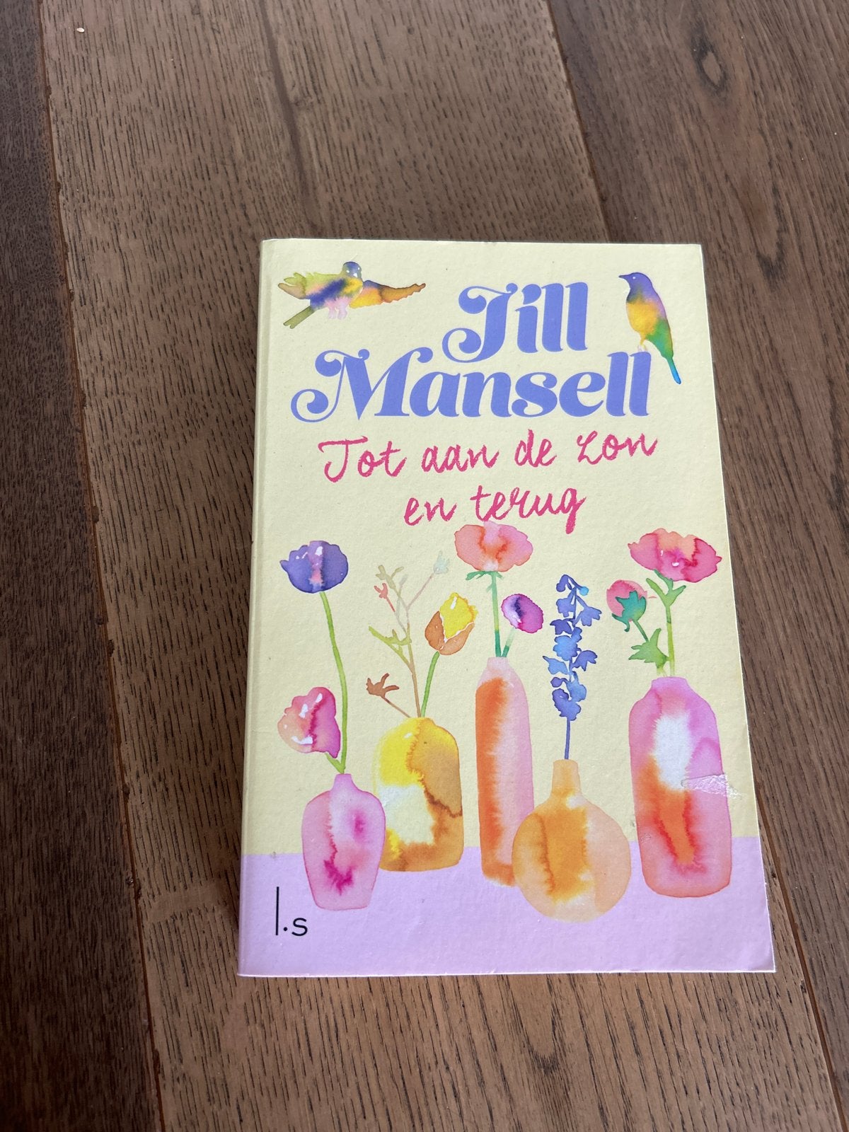 Jill Mansell - Tot aan de zon en terug, Boeken, Ophalen, Gelezen, Nederland