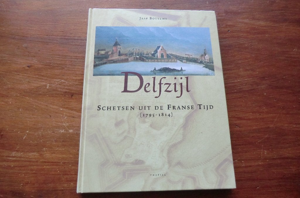 boek - Delfzijl - Jaap Bottema / de Franse tijd (1795-1814), Ophalen of Verzenden, 19e eeuw, Zo goed als nieuw