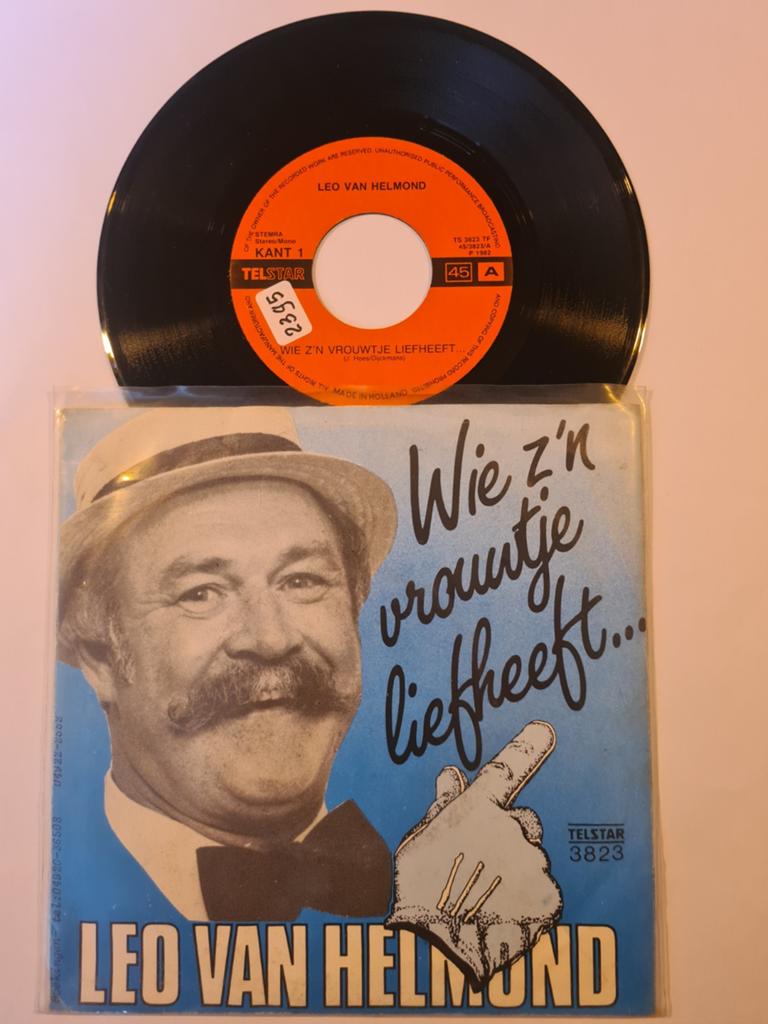 Leo van Helmond - Wie z'n vrouwtje lief heeft, Gebruikt, 7 inch, Single, Ophalen of Verzenden