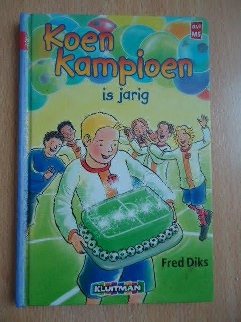 Koen Kampioen is jarig, Fred Diks, Boeken, Ophalen of Verzenden, Zo goed als nieuw, Fictie algemeen