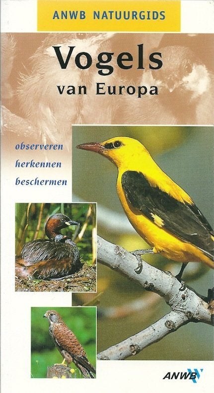 Vogels van Europa - ANWB natuurgids, Boeken, Ophalen of Verzenden, Zo goed als nieuw, Vogels
