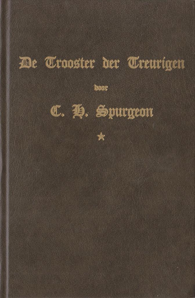 C.H.SPURGEON - DE TROOSTER DER TREURIGEN, Ophalen of Verzenden, Gelezen
