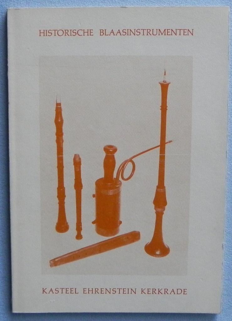 Historische blaasinstrumenten de ontwikkeling van de blaasin, Ophalen of Verzenden, Gelezen