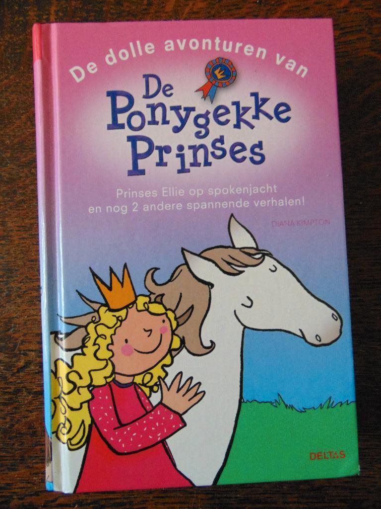 De dolle avonturen van De Ponnygekke Prinses, Ophalen of Verzenden, Zo goed als nieuw, Diana Kimpton, Fictie algemeen
