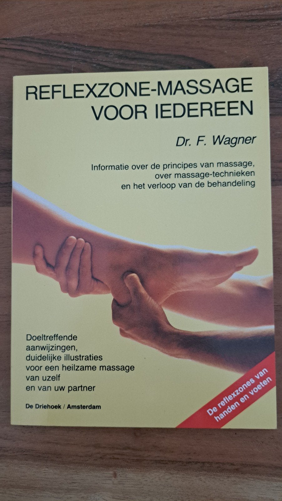 Reflexzone-massage voor iedereen - Dr. F. Wagner, Ophalen of Verzenden, Gelezen, Gezondheid en Conditie, Dr. F. Wagner