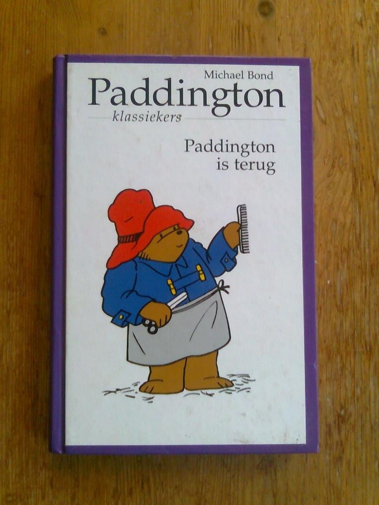 Paddington is terug,  door Michael Bond, Ophalen of Verzenden, Zo goed als nieuw, Fictie algemeen