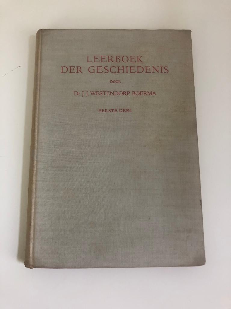 B530 Leerboek der Geschiedenis Westendorp Boerma Eerste deel, Ophalen of Verzenden, 20e eeuw of later, Gelezen