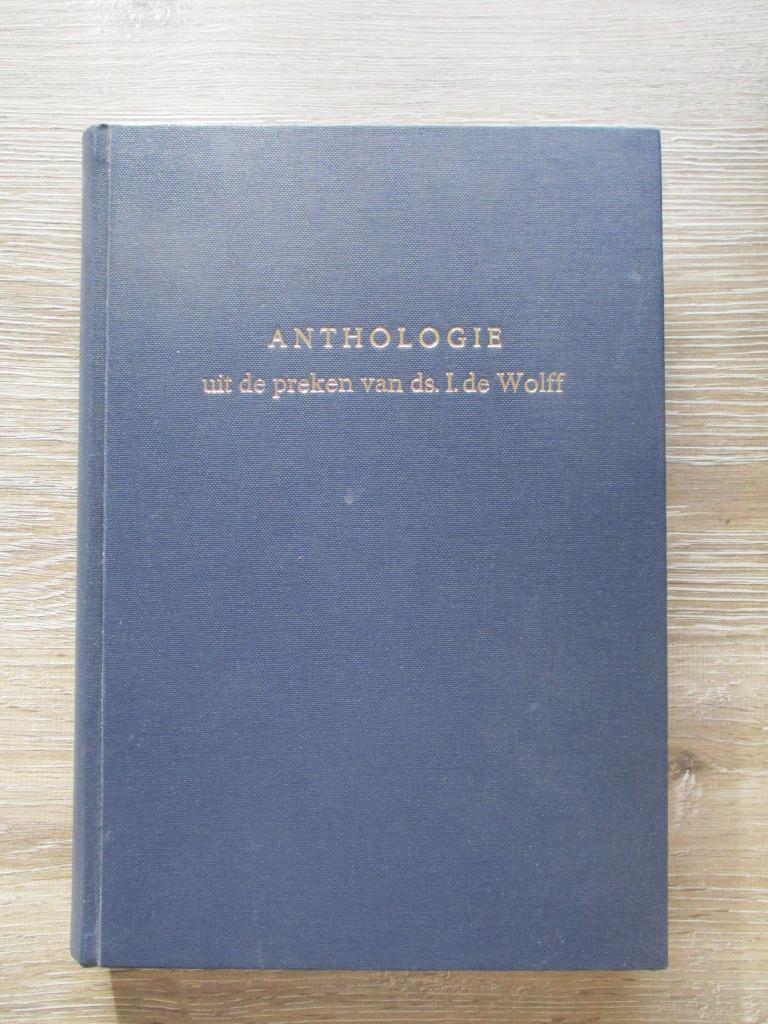 Anthologie uit de preken van ds. I. de Wolff, Ophalen of Verzenden, Gelezen