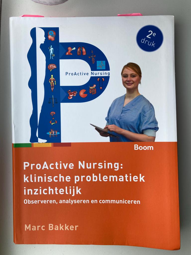 ProActive Nursing: klinische problematiek inzichtelijk, Boeken, Verzenden, Zo goed als nieuw, Gezondheid en Conditie, Marc Bakker
