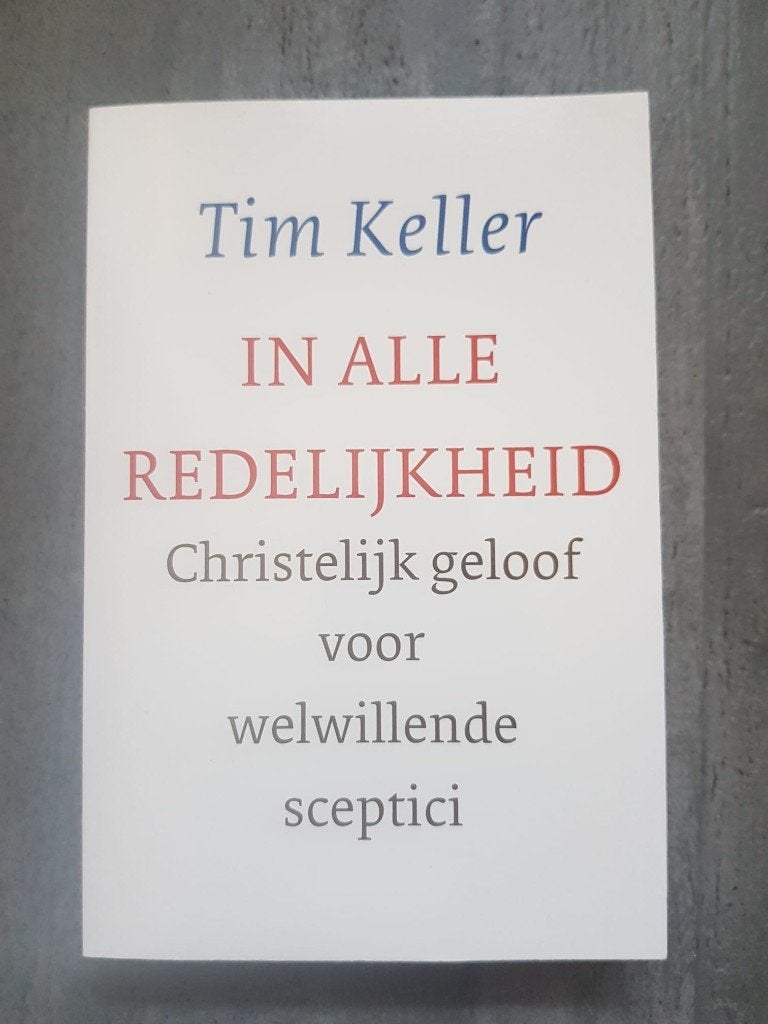 In alle redelijkheid - Tim Keller, Ophalen of Verzenden, Gelezen