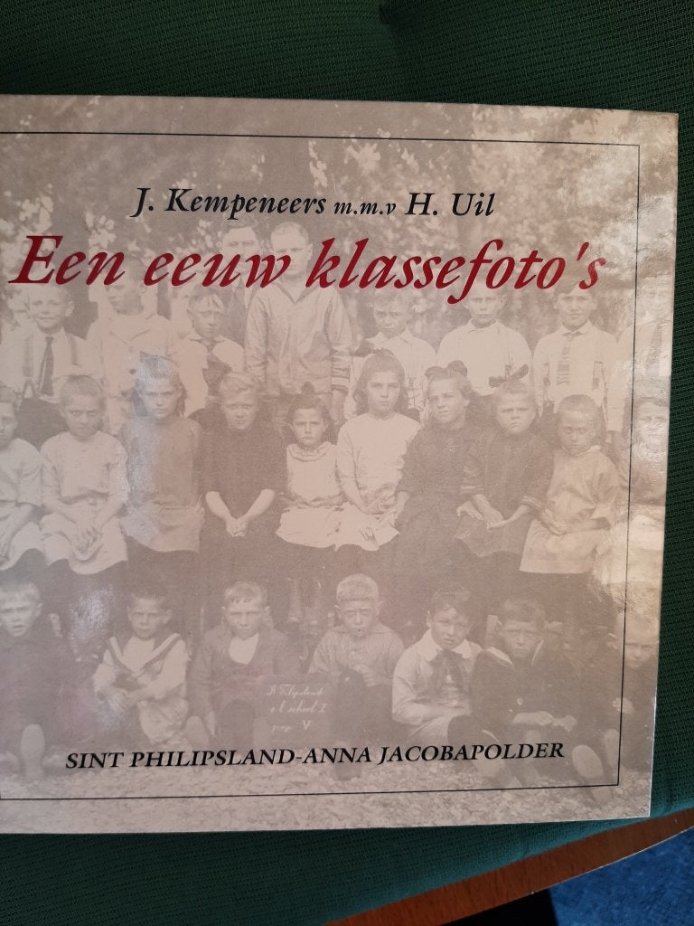 Een eeuw klassefoto’s, Sint Philipsland – Anna Jacobapolder, 20e eeuw of later, Ophalen of Verzenden, Zo goed als nieuw, J. Kempeneers