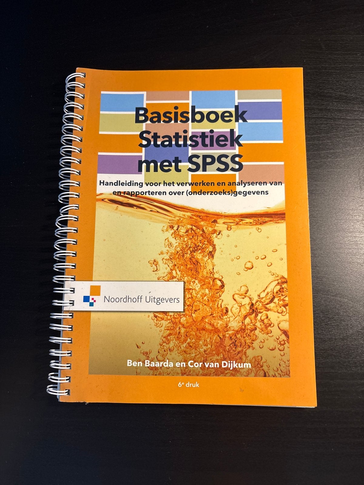 Basisboek Statistiek met SPSS - Ben Baarda & Cor van Dijkum, Ophalen of Verzenden, Gamma, Zo goed als nieuw, HBO