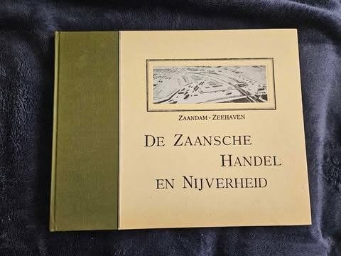 De Zaansche handel en nijverheid, Ophalen of Verzenden, 20e eeuw of later, Gelezen