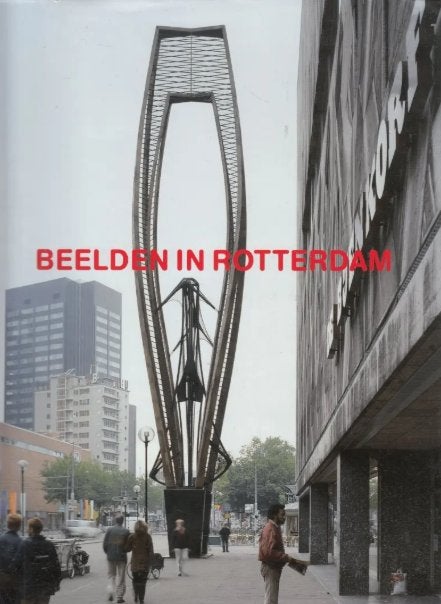 Boek Beelden in Rotterdam, Diverse auteurs, Ophalen of Verzenden, 20e eeuw of later, Gelezen