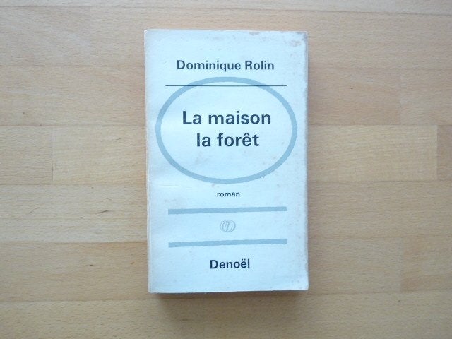 La maison la forêt Dominique Rolin, Boeken, Ophalen of Verzenden, Gelezen