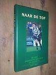 Naar de top., Boeken, Sportboeken, Zo goed als nieuw, Balsport, Ophalen of Verzenden