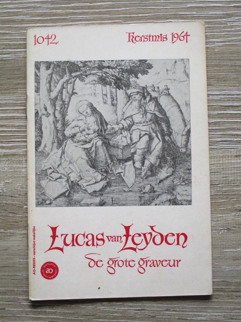 AO 1042 Lucas van Leyden; De grote graveur, Ophalen of Verzenden, Gelezen, Europa