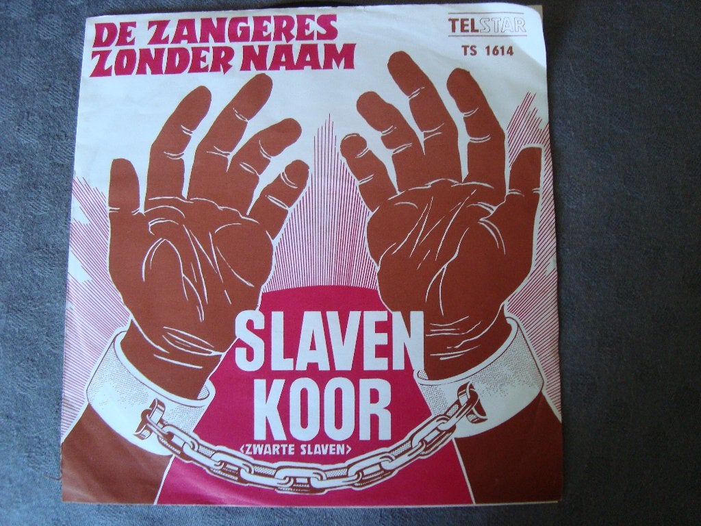 Zangeres zonder naam, slavenkoor, Ophalen of Verzenden, Zo goed als nieuw, Nederlandstalig, Single