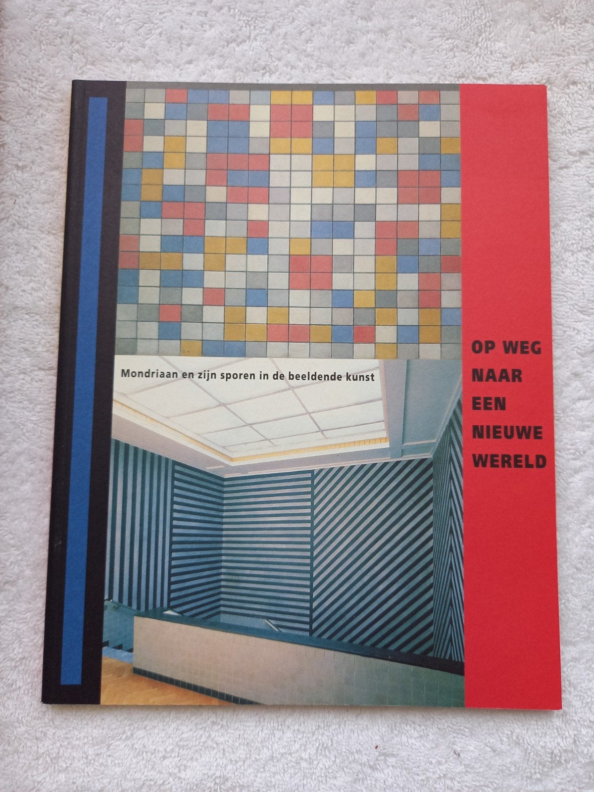 w8 Op weg naar een nieuwe wereld - Mondriaan, Ophalen of Verzenden, Zo goed als nieuw, Schilder- en Tekenkunst, Toos Dijkhuis, Nini Jonker, Melissa de Vreede