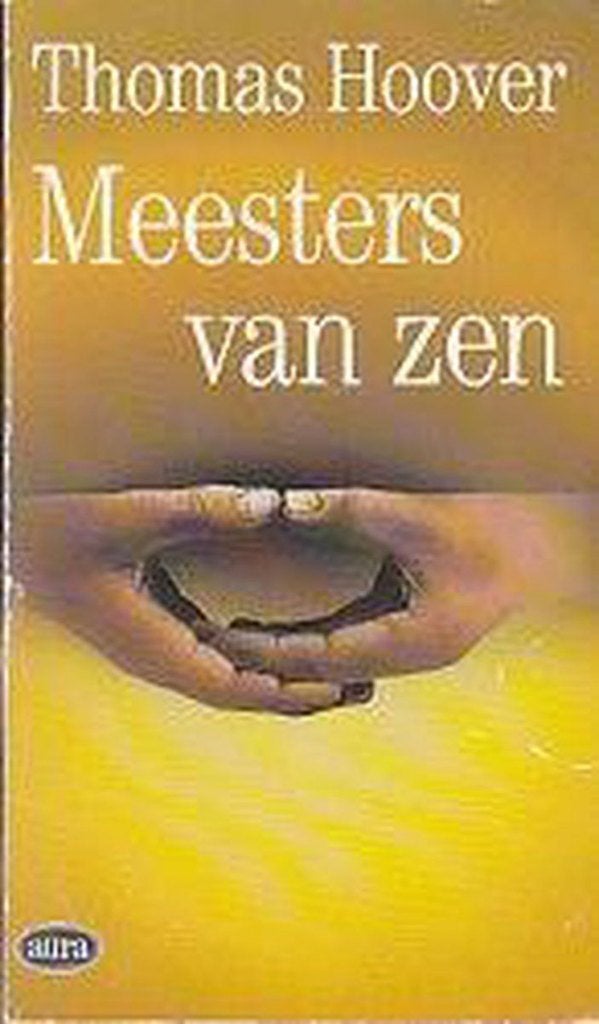 Hoover, Thomas: Meesters van Zen, Gelezen, Achtergrond en Informatie, Ophalen of Verzenden, Overige onderwerpen