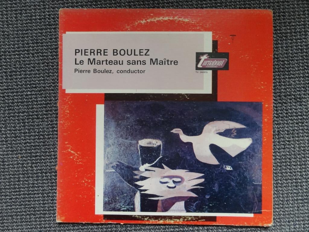 Pierre Boulez, le Marteau sans Maître, René Char teksten, Verzenden, Modernisme tot heden, 12 inch, Kamermuziek
