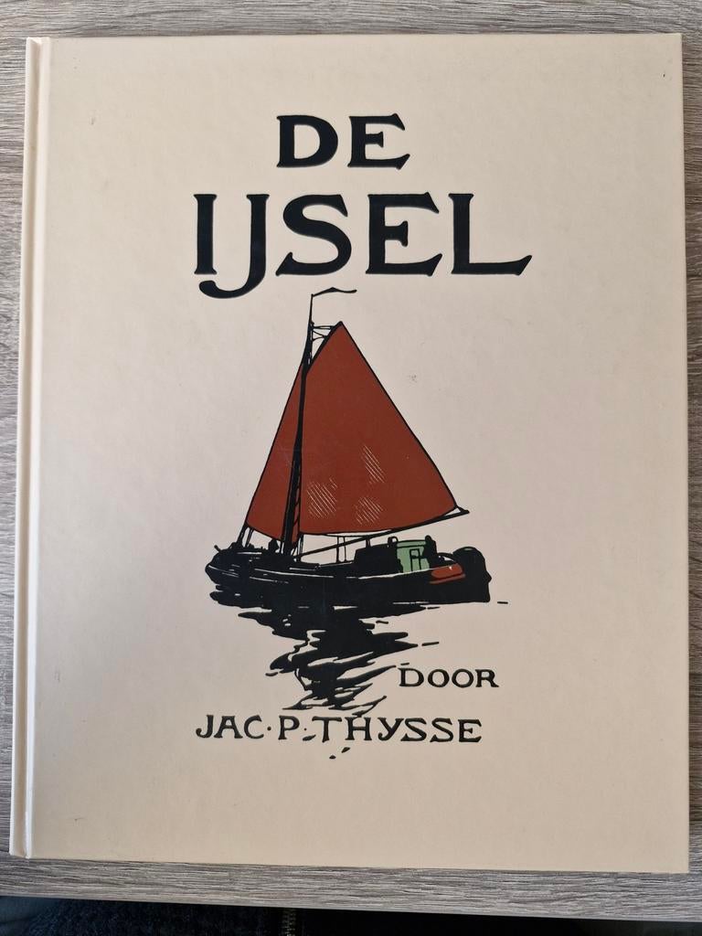 J.P. Thijsse - De IJsel, Ophalen of Verzenden, Zo goed als nieuw, J.P. Thijsse
