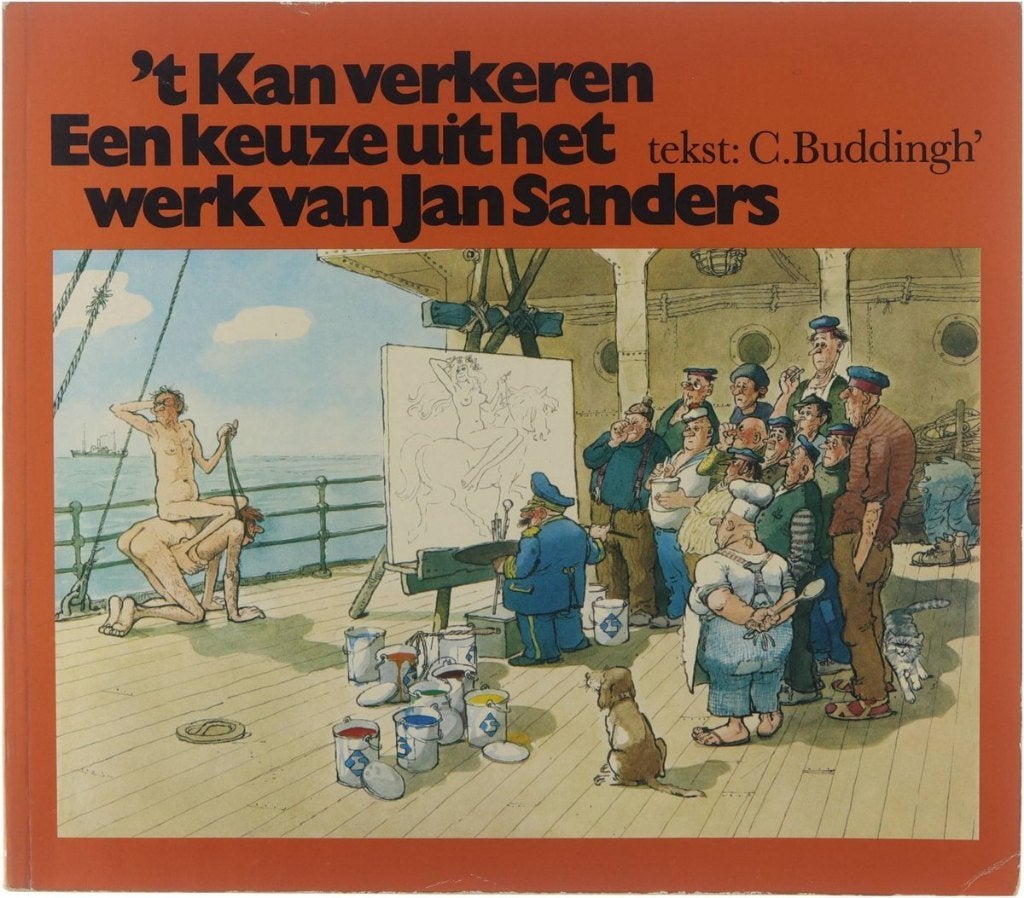 t KAN VERKEREN - Jan Sanders Tekst Cees Buddingh, Boeken, Kunst en Cultuur | Beeldend, Ophalen of Verzenden, Zo goed als nieuw