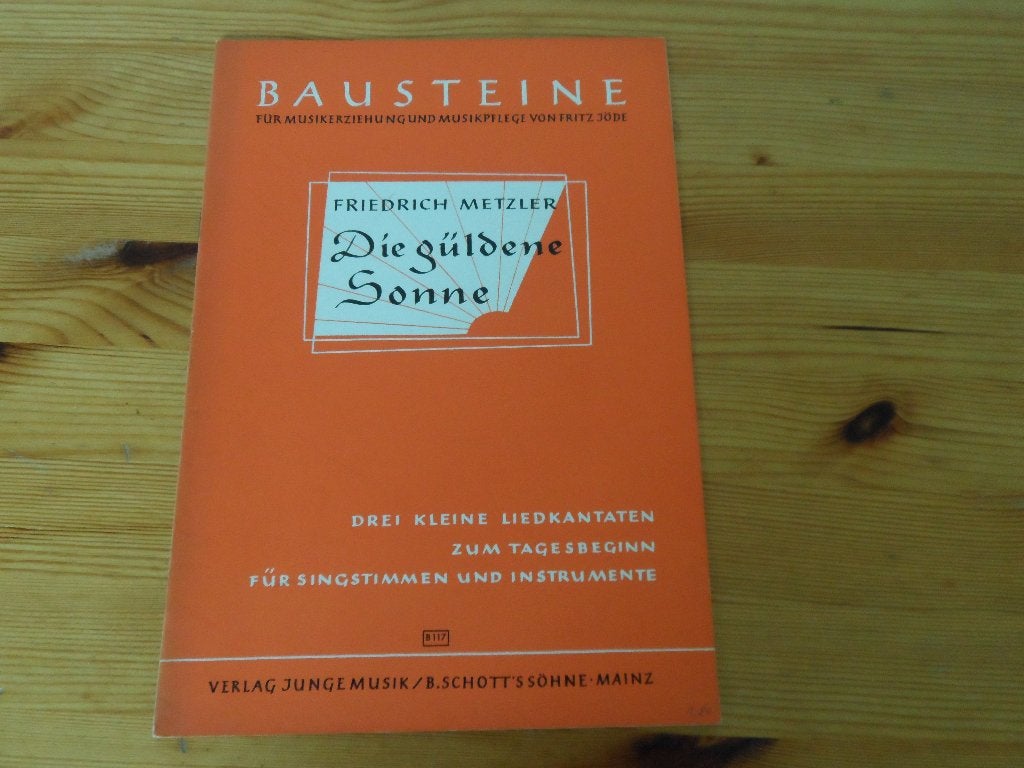 Metzler - die guldene sonne - bausteine fur musikerziehung, Muziek en Instrumenten, Bladmuziek, Gebruikt, Klassiek, Ophalen of Verzenden