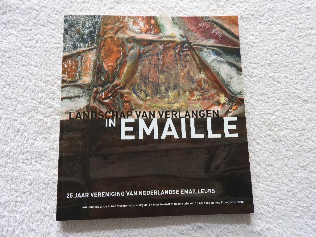 Landschap van verlangen in Emaille - 25 jaar Vereniging, Boeken, Ophalen of Verzenden, Zo goed als nieuw