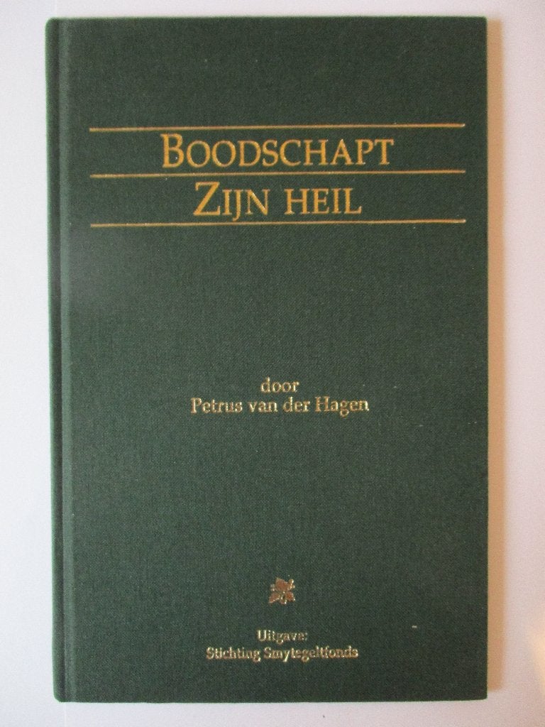 Petrus van der Hagen: Boodschapt Zijn heil., Boeken, Ophalen of Verzenden, Gelezen, Petrus van der Hagen, Christendom | Protestants