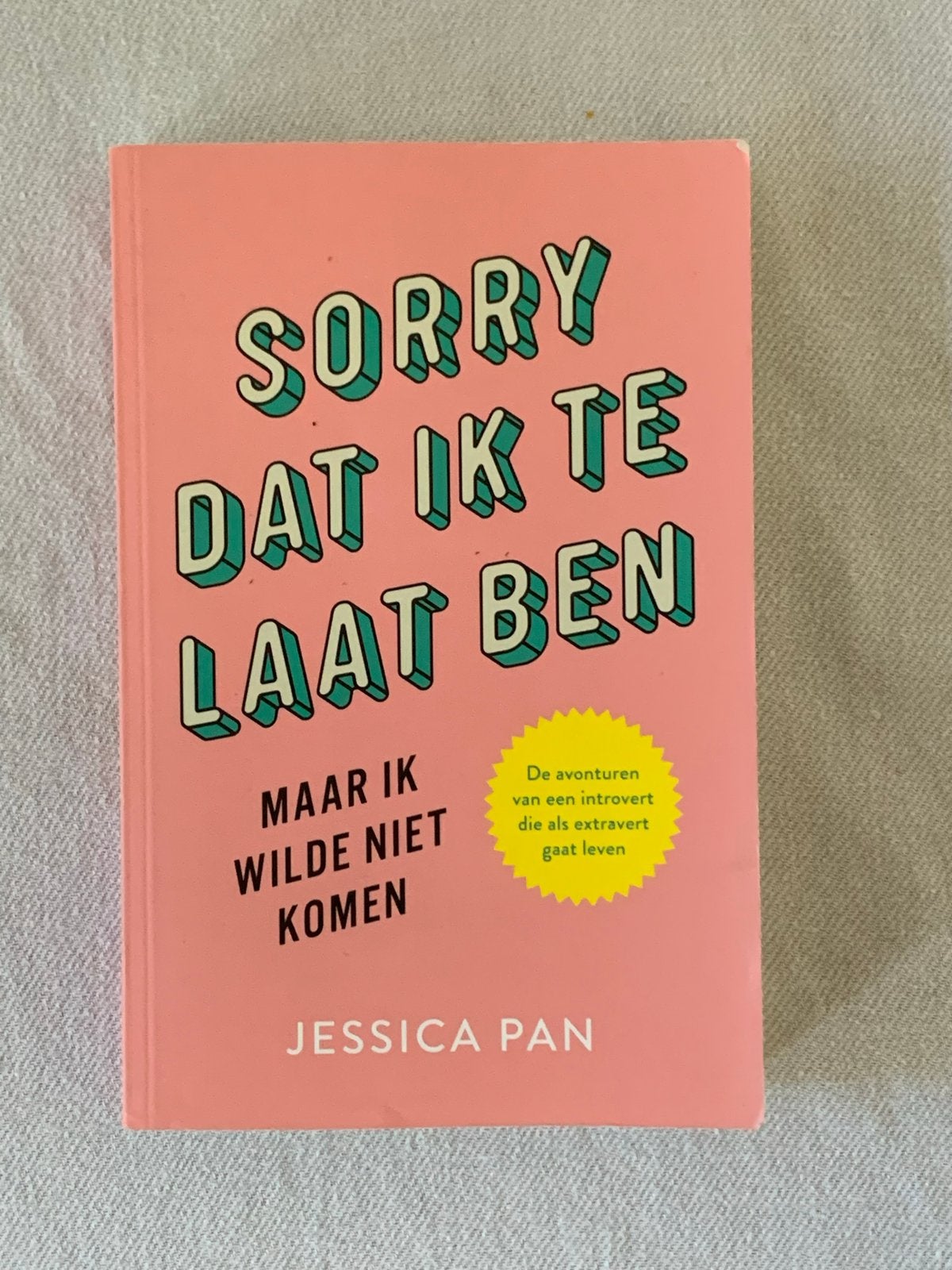 Sorry dat ik te laat ben - Jessica Pan, Boeken, Ophalen of Verzenden, Gelezen, Nederland