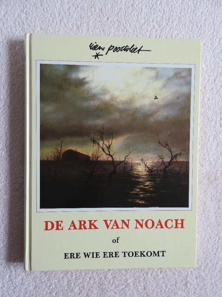 Rien Poortvliet - De Ark van Noach of Ere wie ere toekomt, Boeken, Ophalen of Verzenden, Zo goed als nieuw