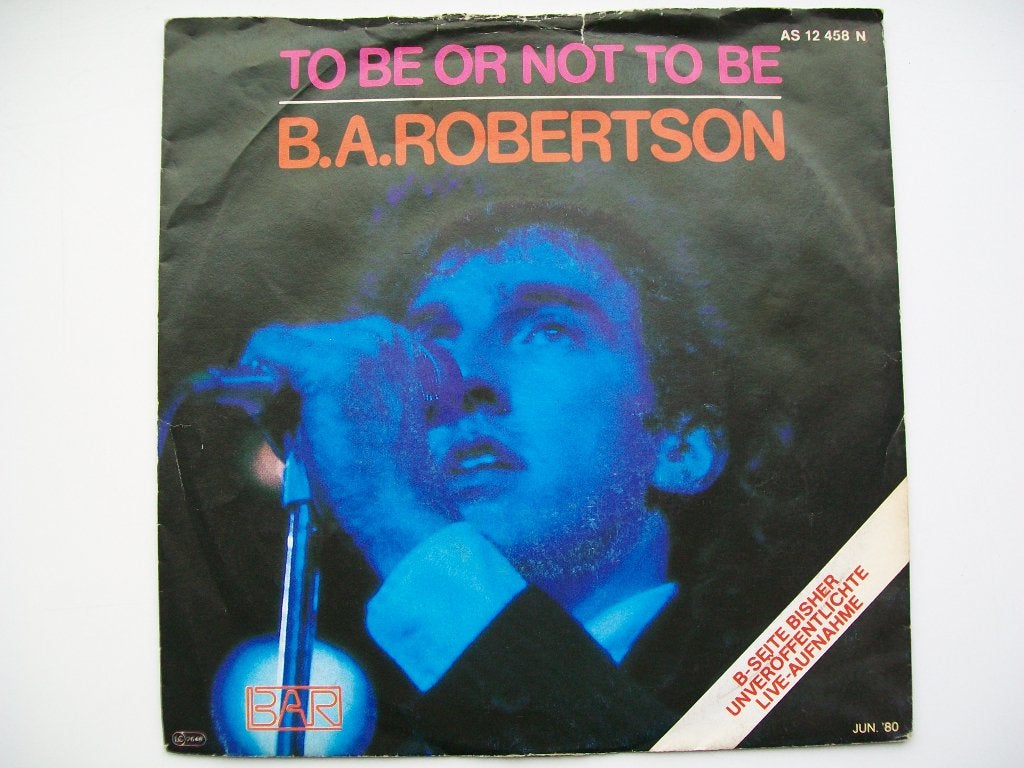 7" Single B.A. Robertson - To Be Or Not To Be / Language Of, Gebruikt, Verzenden, 7 inch, Pop
