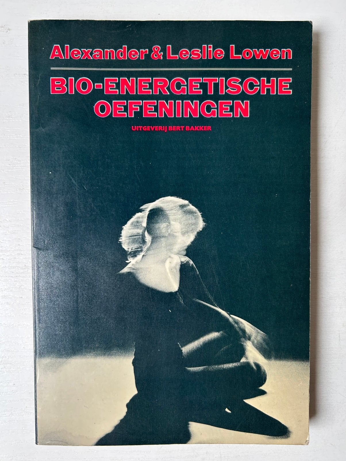 Bio-energetische oefeningen Alexander & Leslie Lowen, Boeken, Ophalen of Verzenden, Gelezen, Meditatie of Yoga, Instructieboek