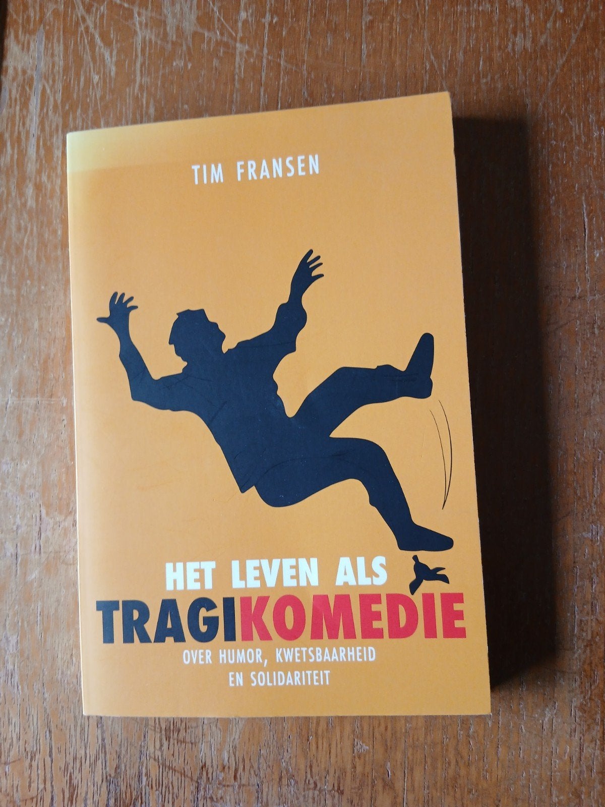 Het Leven als Tragikomedie - Tim Fransen (Filosofie), Ophalen of Verzenden, Zo goed als nieuw, Wijsbegeerte of Ethiek, Tim Fransen