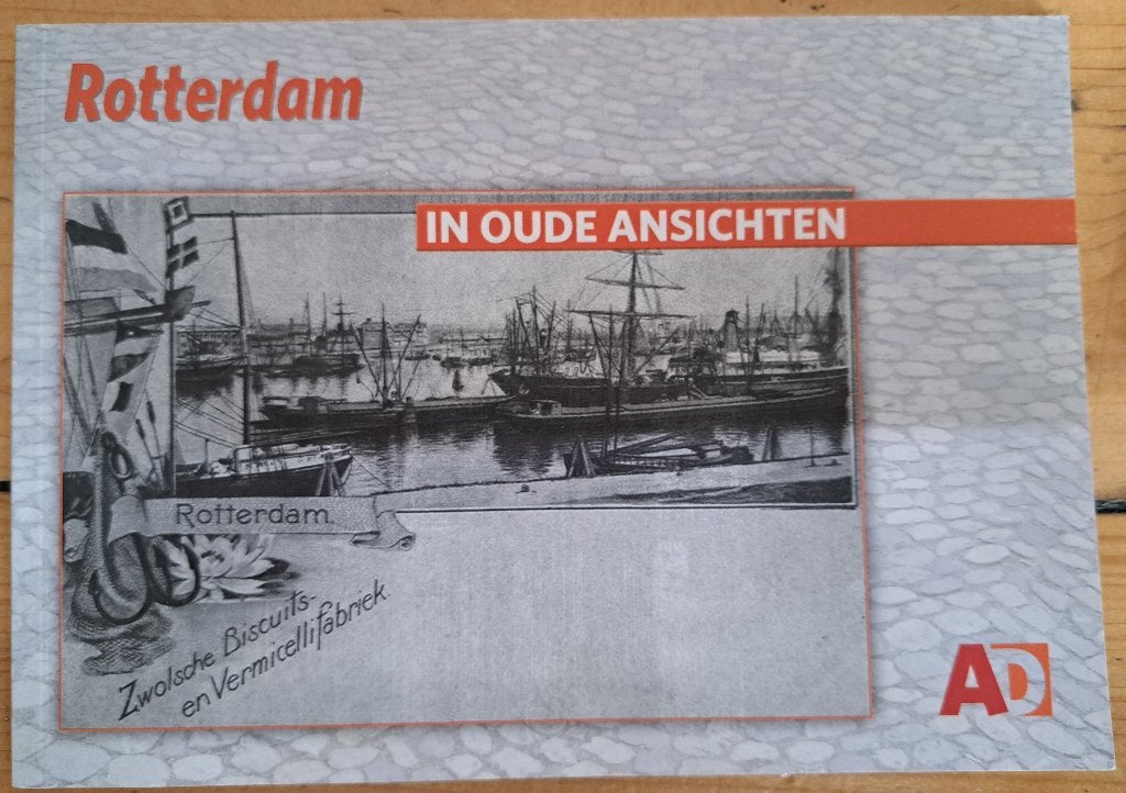 ROTTERDAM IN OUDE ANSICHTEN - P Ratsma - 2010, Ophalen of Verzenden, Gelezen, P Ratsma